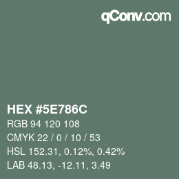 Color code: HEX #5E786C | qconv.com