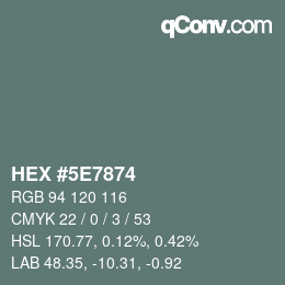 Código de color: HEX #5E7874 | qconv.com