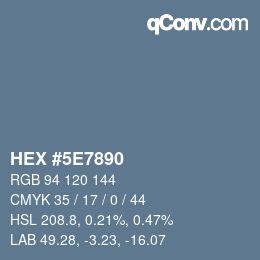 Color code: HEX #5E7890 | qconv.com