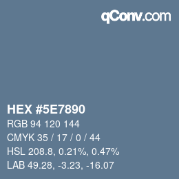 カラーコード: HEX #5E7890 | qconv.com