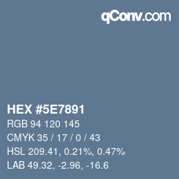 Color code: HEX #5E7891 | qconv.com