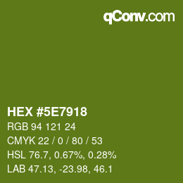 カラーコード: HEX #5E7918 | qconv.com