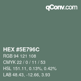 Color code: HEX #5E796C | qconv.com