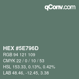 Color code: HEX #5E796D | qconv.com