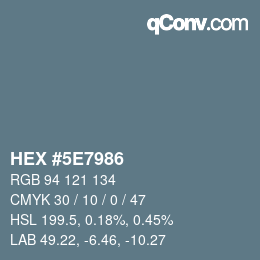 カラーコード: HEX #5E7986 | qconv.com