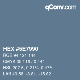 カラーコード: HEX #5E7990 | qconv.com