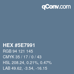 Color code: HEX #5E7991 | qconv.com