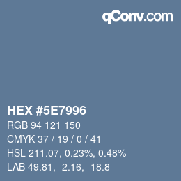 Color code: HEX #5E7996 | qconv.com