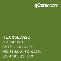 カラーコード: HEX #5E7A2D | qconv.com