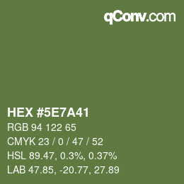 カラーコード: HEX #5E7A41 | qconv.com