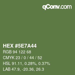 カラーコード: HEX #5E7A44 | qconv.com