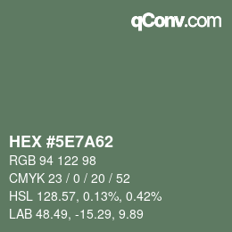 Color code: HEX #5E7A62 | qconv.com