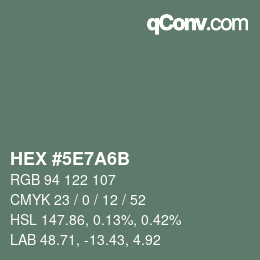 Color code: HEX #5E7A6B | qconv.com
