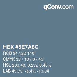 Code couleur: HEX #5E7A8C | qconv.com