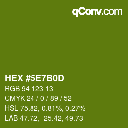 カラーコード: HEX #5E7B0D | qconv.com