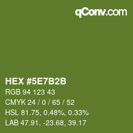 Código de color: HEX #5E7B2B | qconv.com