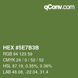 カラーコード: HEX #5E7B3B | qconv.com