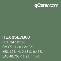 颜色代码: HEX #5E7B60 | qconv.com
