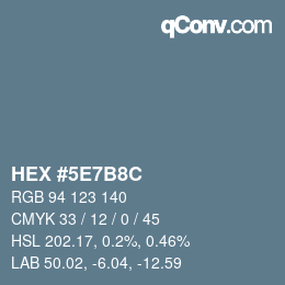 Código de color: HEX #5E7B8C | qconv.com