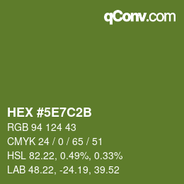 Color code: HEX #5E7C2B | qconv.com