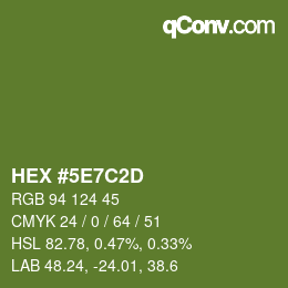 Color code: HEX #5E7C2D | qconv.com