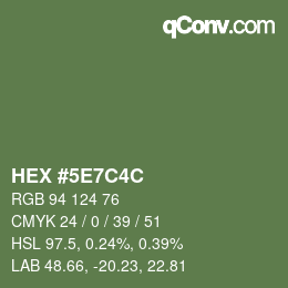 カラーコード: HEX #5E7C4C | qconv.com