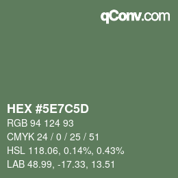 Color code: HEX #5E7C5D | qconv.com