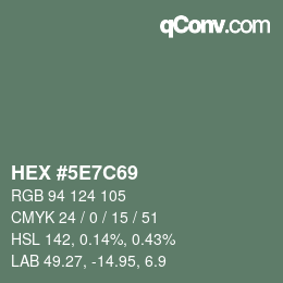 Color code: HEX #5E7C69 | qconv.com