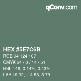 Color code: HEX #5E7C6B | qconv.com