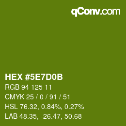 Color code: HEX #5E7D0B | qconv.com