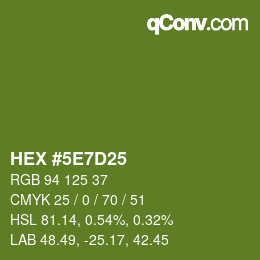 カラーコード: HEX #5E7D25 | qconv.com