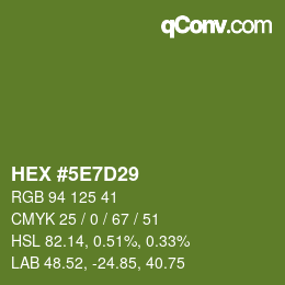 Color code: HEX #5E7D29 | qconv.com