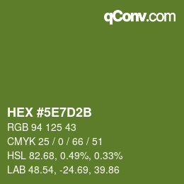 Color code: HEX #5E7D2B | qconv.com