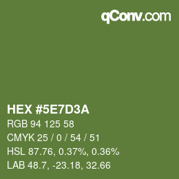 カラーコード: HEX #5E7D3A | qconv.com