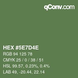 Color code: HEX #5E7D4E | qconv.com