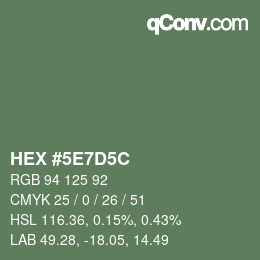 Code couleur: HEX #5E7D5C | qconv.com