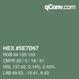 Color code: HEX #5E7D67 | qconv.com