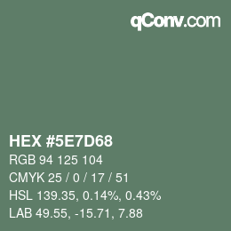 Color code: HEX #5E7D68 | qconv.com