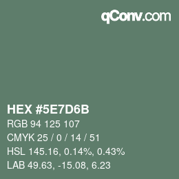 Code couleur: HEX #5E7D6B | qconv.com