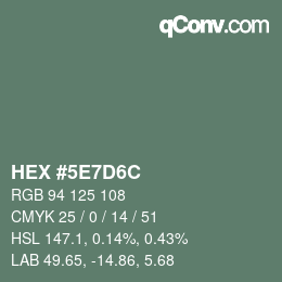 Color code: HEX #5E7D6C | qconv.com