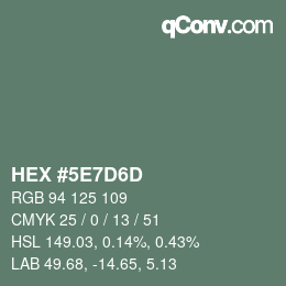 カラーコード: HEX #5E7D6D | qconv.com