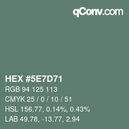 颜色代码: HEX #5E7D71 | qconv.com
