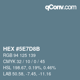 Color code: HEX #5E7D8B | qconv.com