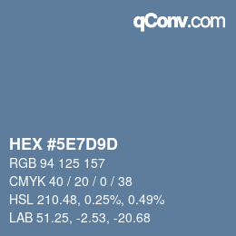 Color code: HEX #5E7D9D | qconv.com