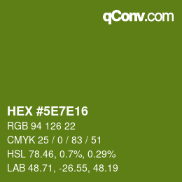 カラーコード: HEX #5E7E16 | qconv.com