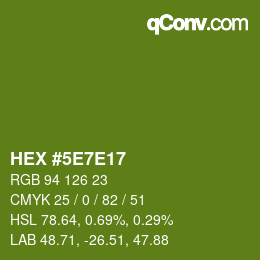 カラーコード: HEX #5E7E17 | qconv.com