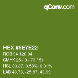 Color code: HEX #5E7E22 | qconv.com