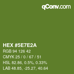 カラーコード: HEX #5E7E2A | qconv.com
