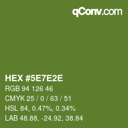 Color code: HEX #5E7E2E | qconv.com