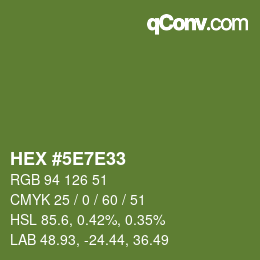 カラーコード: HEX #5E7E33 | qconv.com